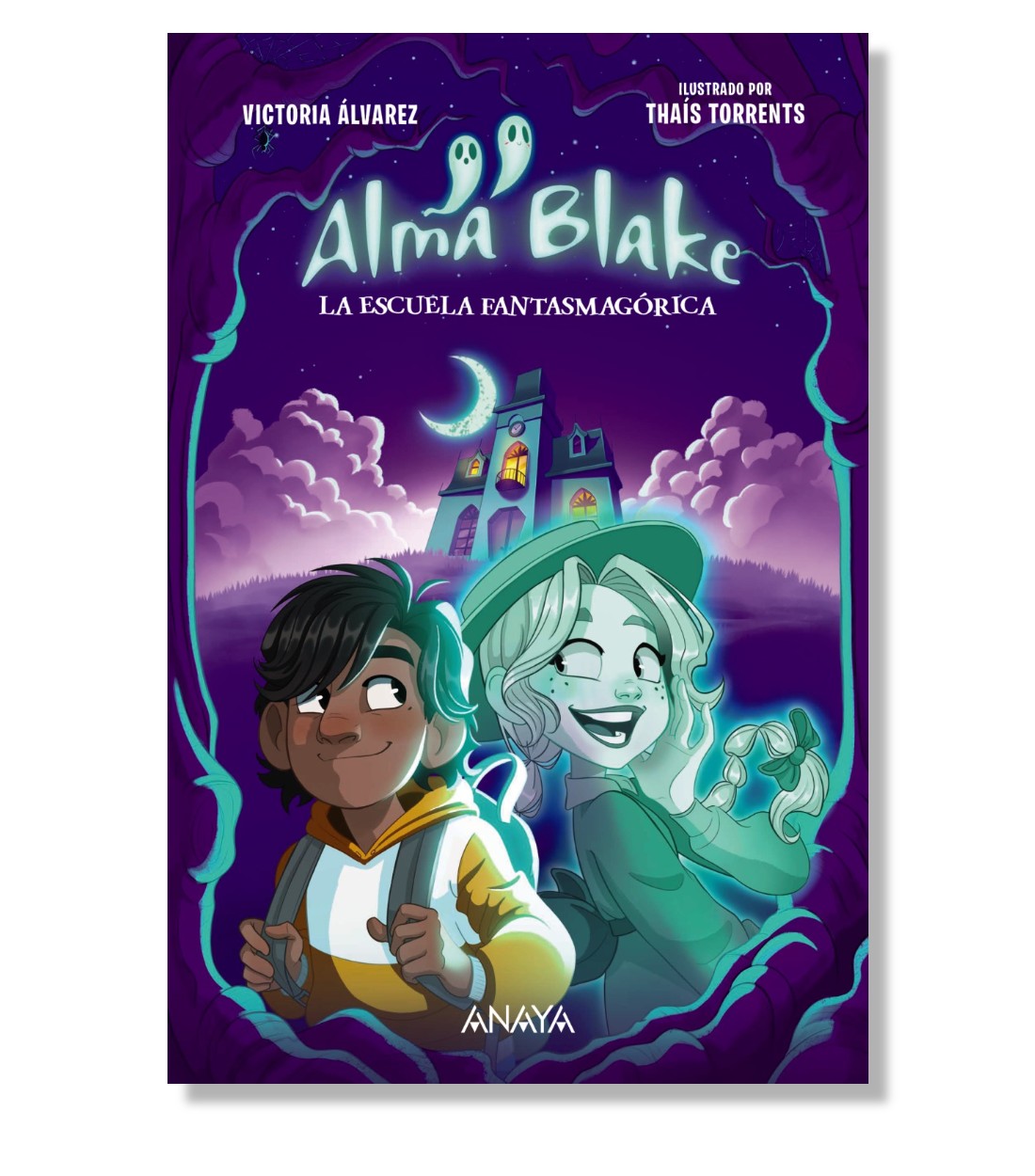 Alma Blake 1: La Escuela Fantasmagórica